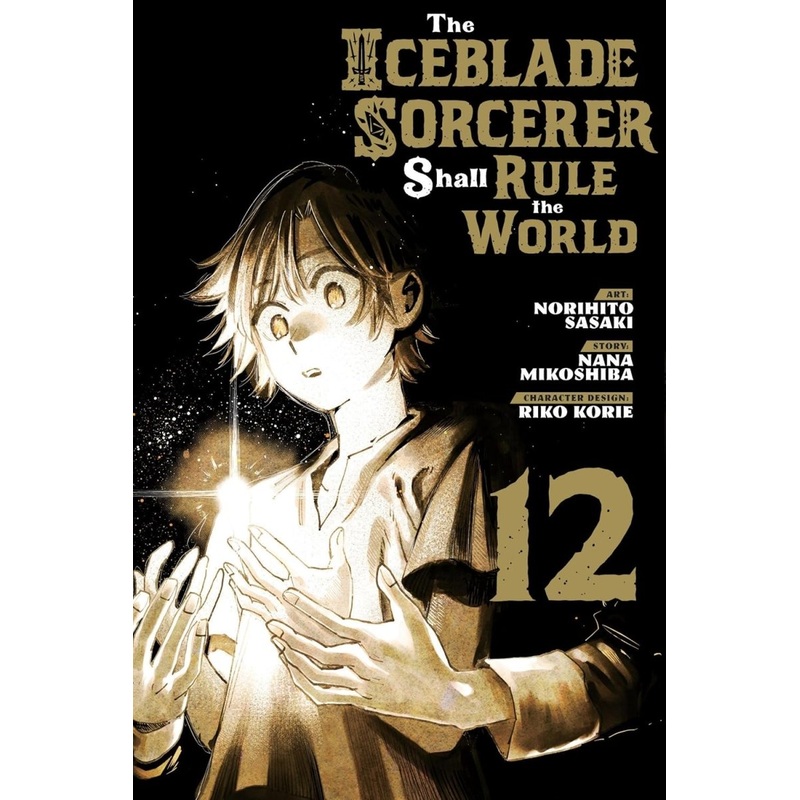 The Iceblade Sorcerer Shall Rule The World 12