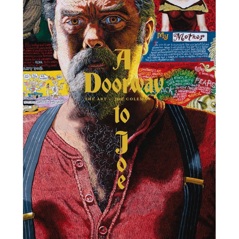 A Doorway to Joe: The Art of Joe Coleman (Hardcover)