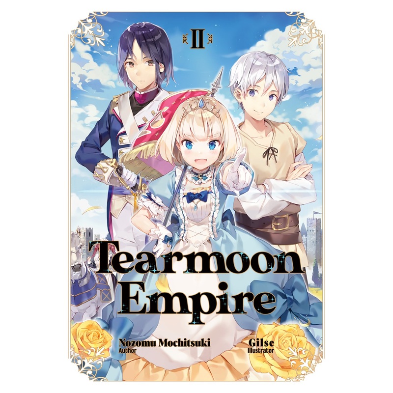Tearmoon Empire Volume 2 (Light novel)