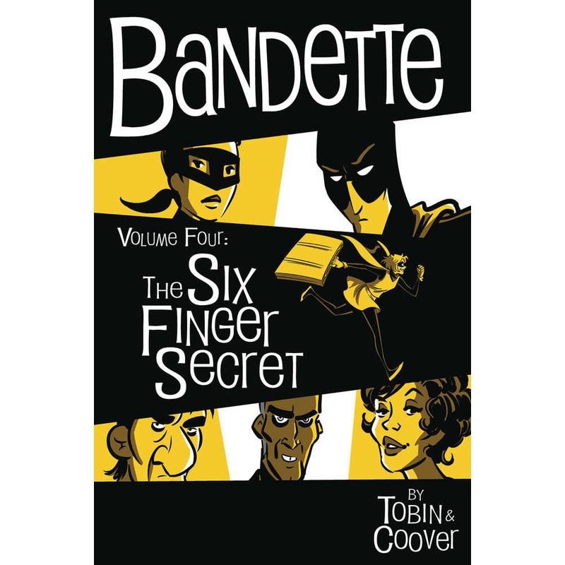 Bandette Hardcover Volume 04 Six Finger Secret