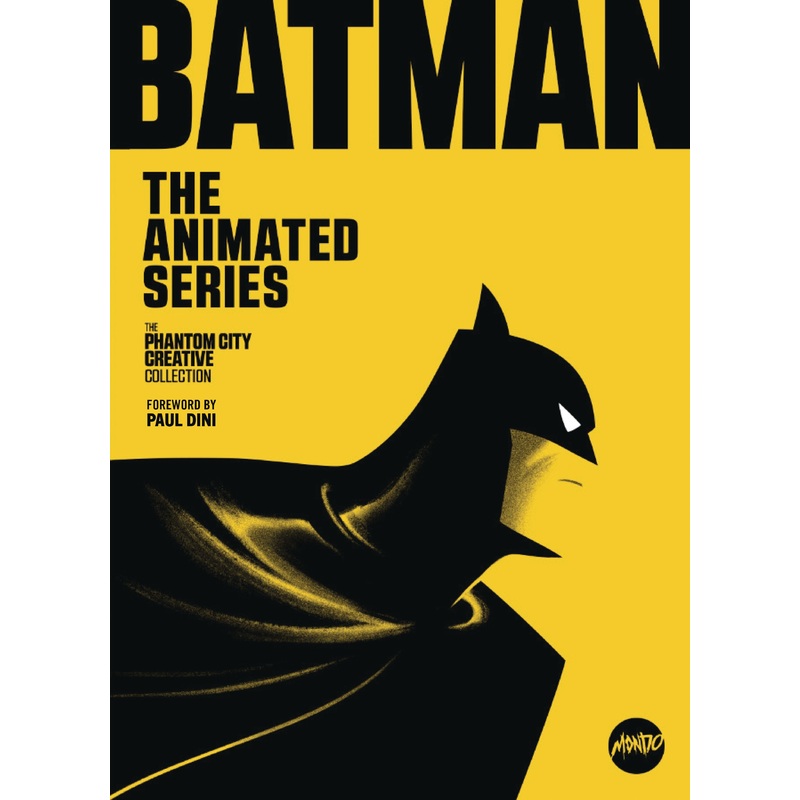 Batman: The Animated Series (The Phantom Creative Collection) (Hardcover)