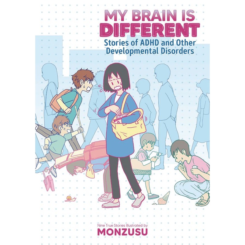 My Brain is Different: Stories of ADHD and Other Developmental Disorders