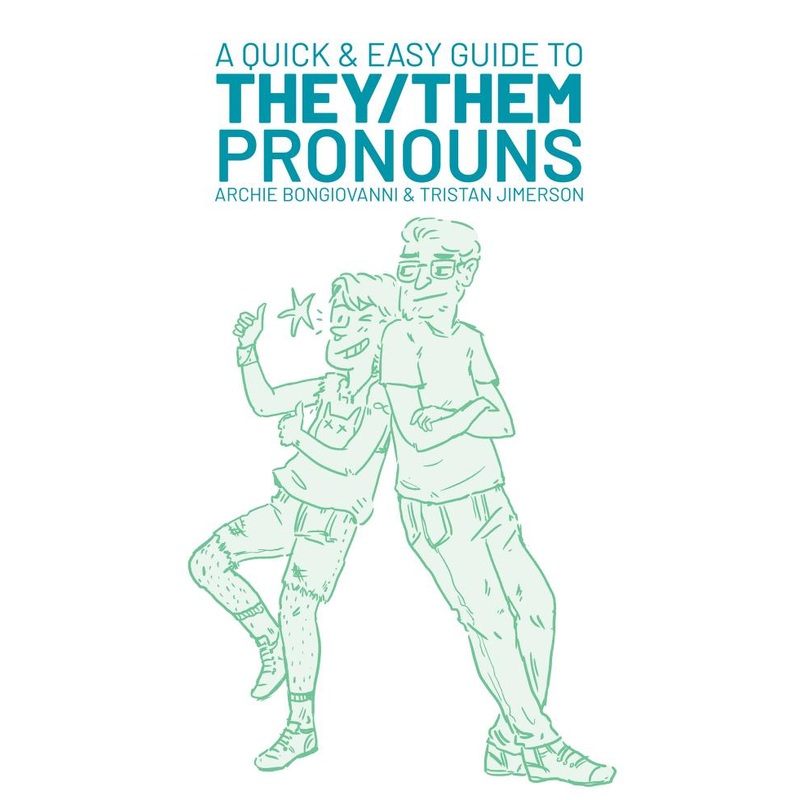 A Quick & Easy Guide to They/Them Pronouns (Quick & Easy Guides)