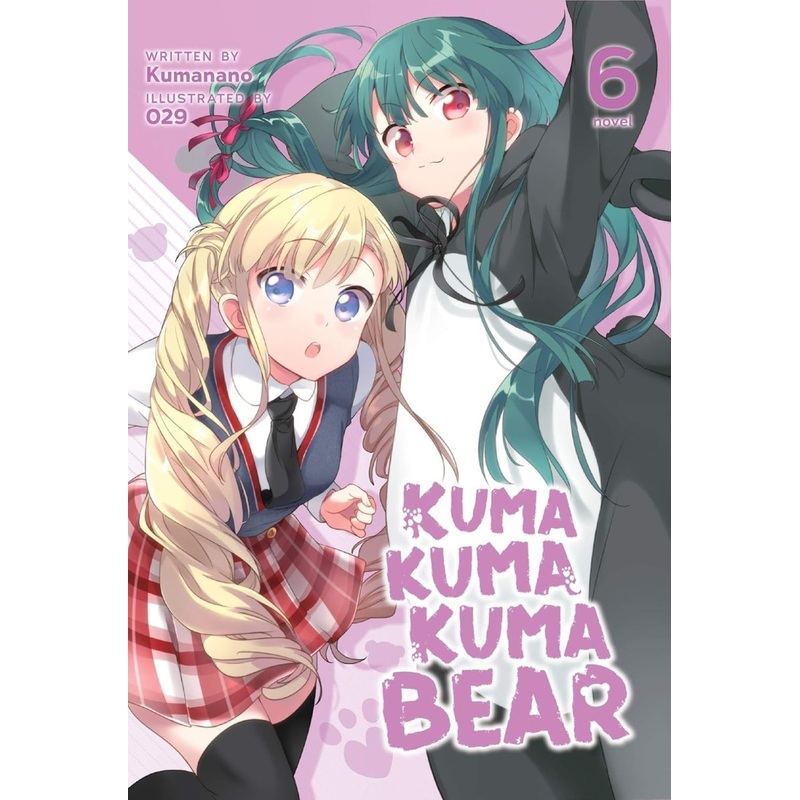 Kuma Kuma Kuma Bear (Light Novel) Vol. 06
