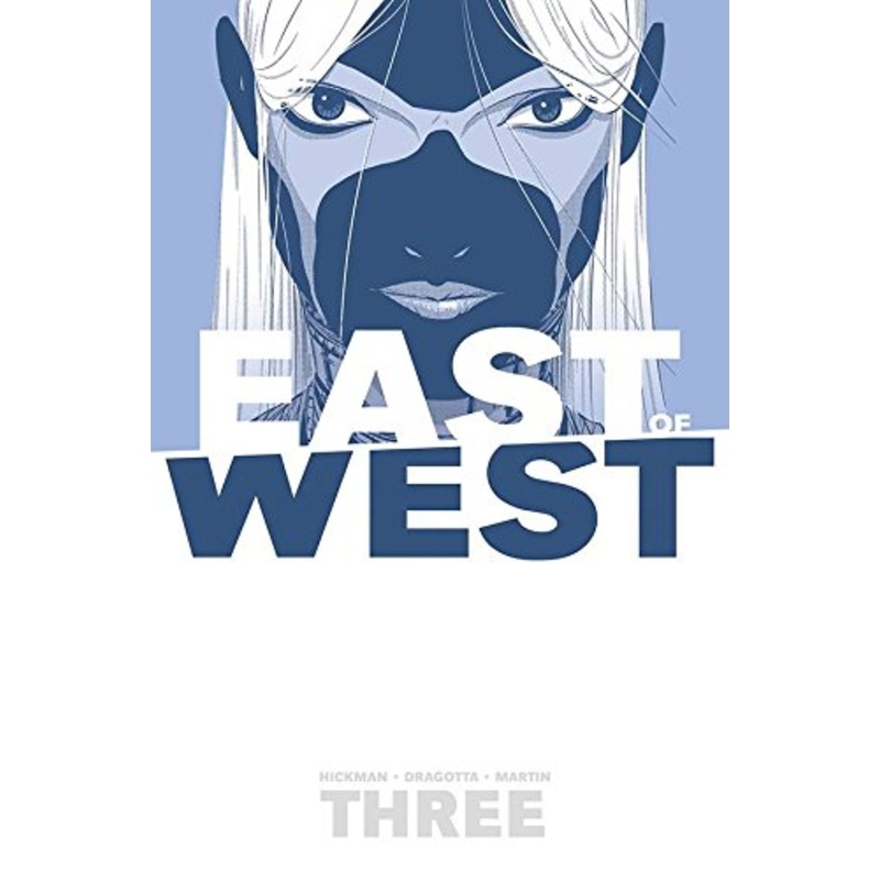East of West Volume 3: There Is No Us