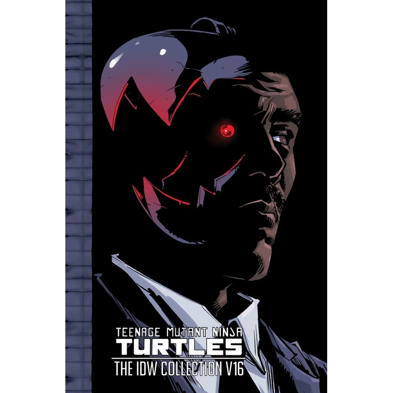 Teenage Mutant Ninja Turtles: The IDW Collection Volume 16 HC