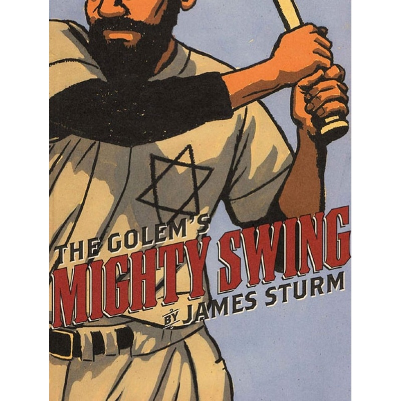 Golems Mighty Swing TP by James Sturm