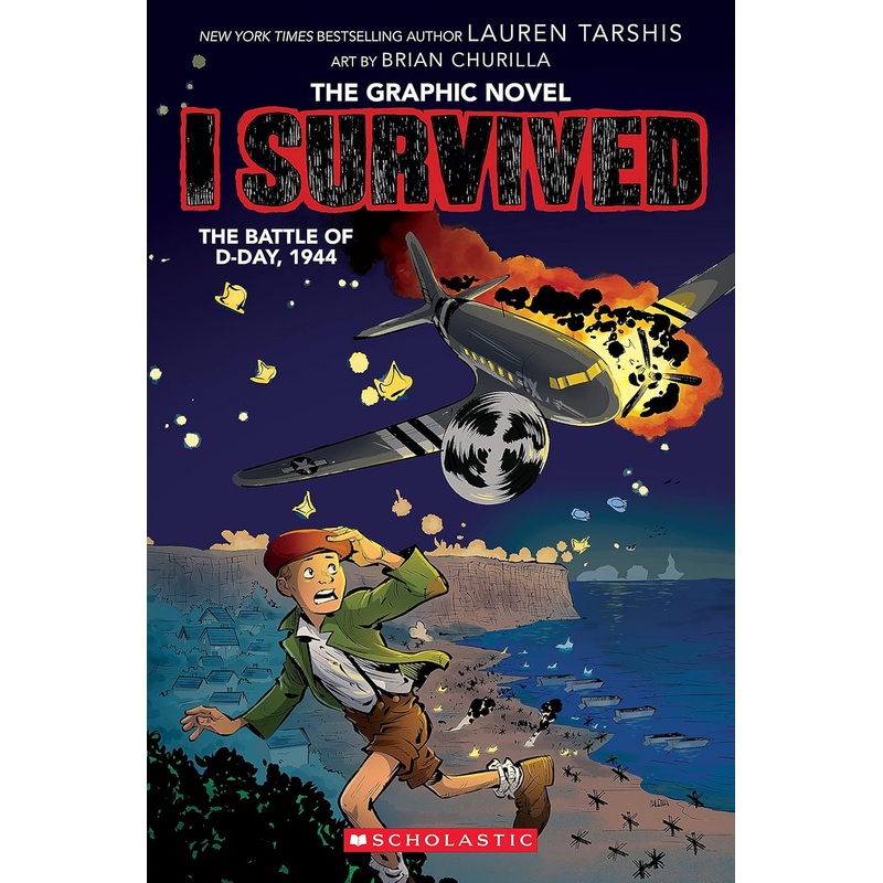 I Survived the Battle of D-Day, 1944 (I Survived Graphic Novel #9)