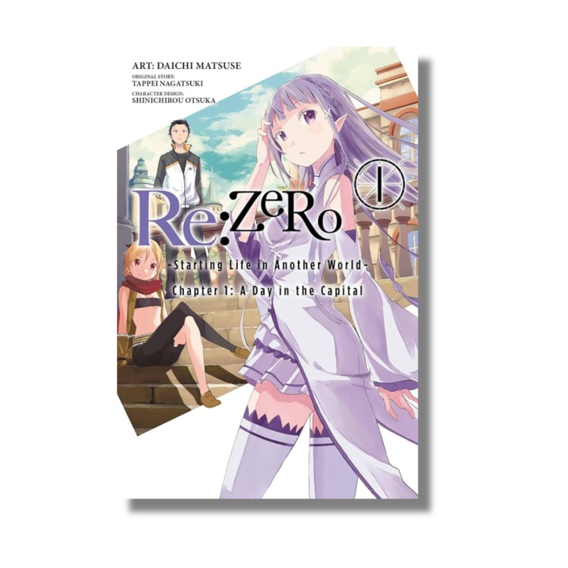Re:ZERO -Starting Life in Another World Chapter 1: A Day in the Capital Vol. 1