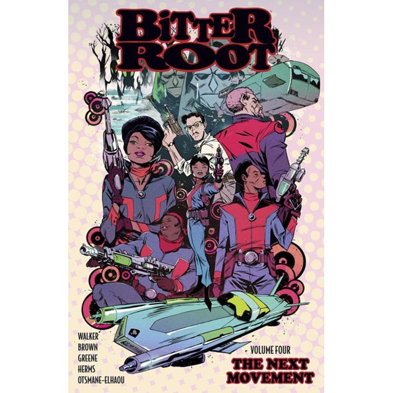 BITTER ROOT TP VOL 04 THE NEXT MOVEMENT (MR) (15 Oct Release)
