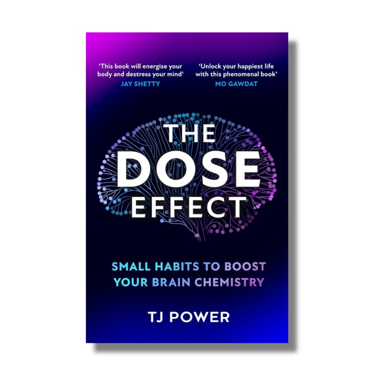 The Dose Effect: Unlock the secret powers of Dopamine, Serotonin