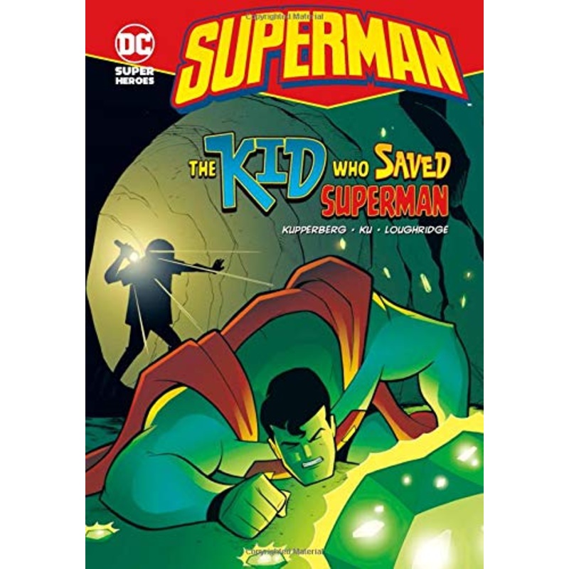 The Kid Who Saved Superman (DC Super Heroes Superman)