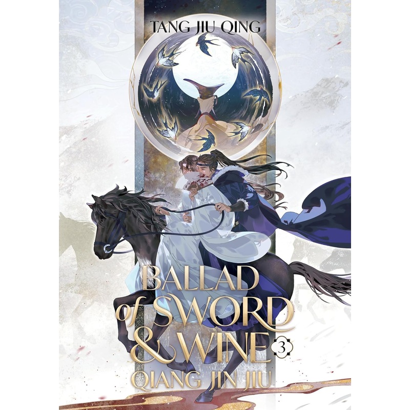 Ballad Of Sword And Wine: Qiang Jin Jiu (Novel) Vol. 3