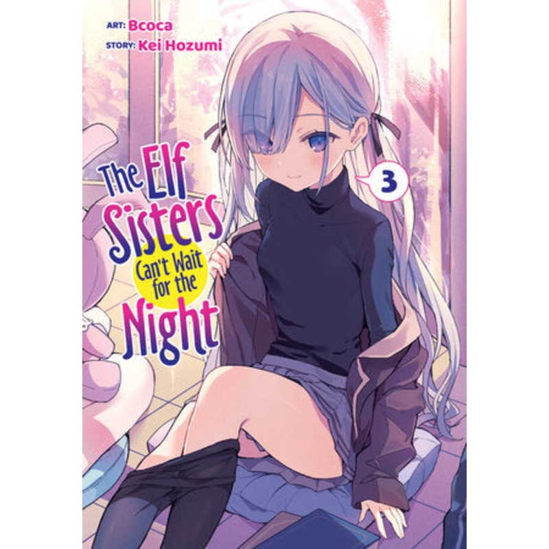 THE ELF SISTERS CAN’T WAIT FOR THE NIGHT VOL. 3 (25 Nov Release)