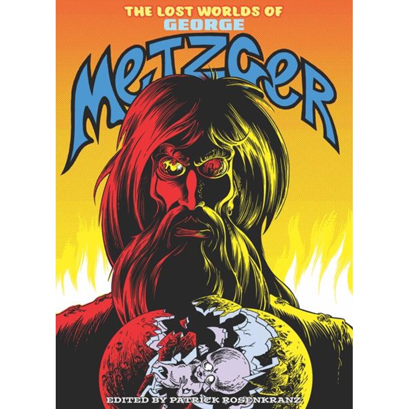 The Lost Worlds Of George Metzger TP