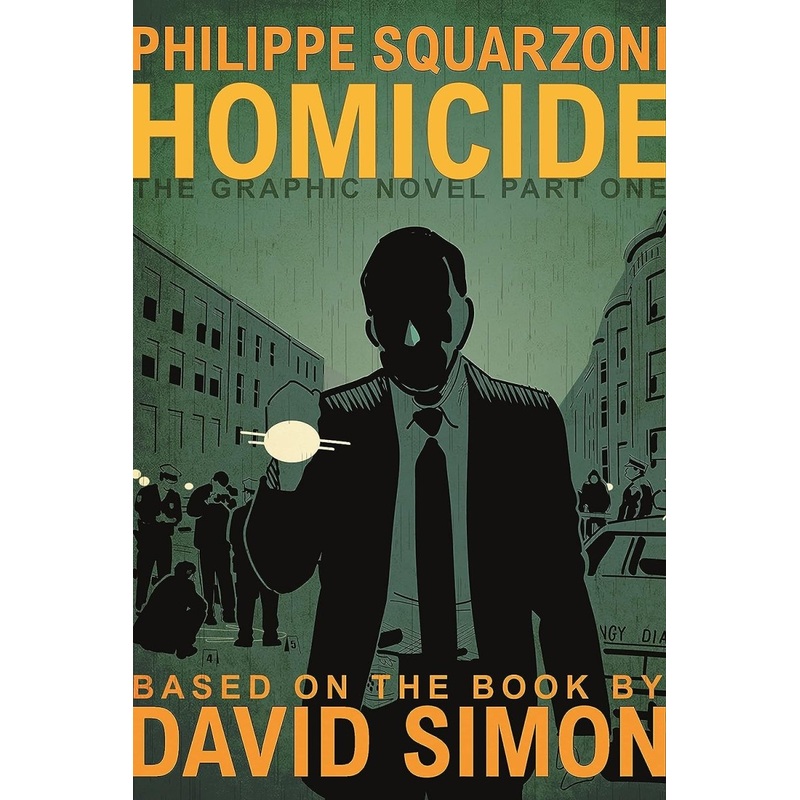Homicide: The Graphic Novel Part One HC