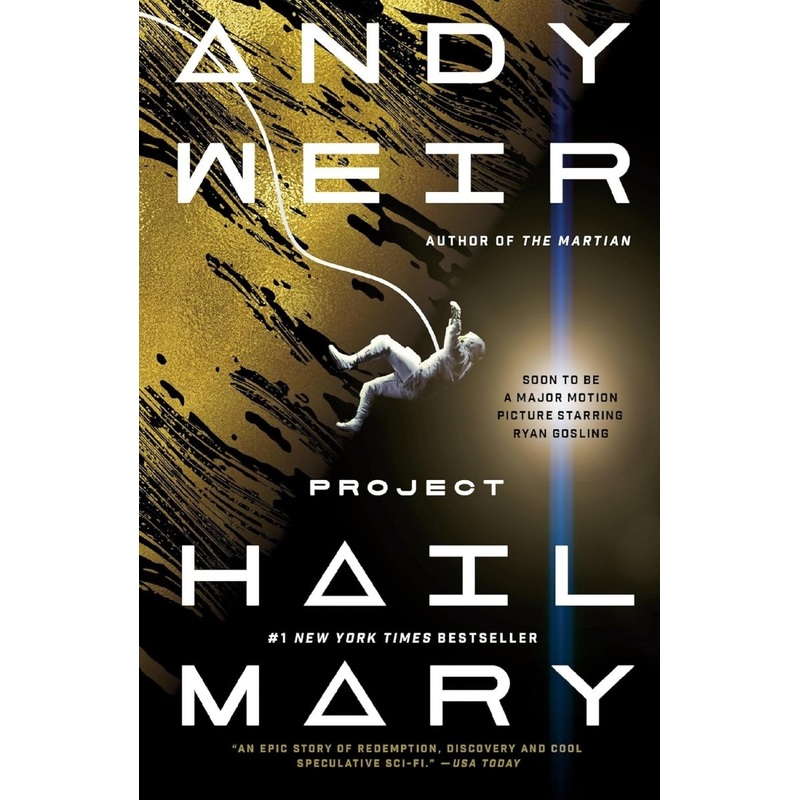 Project Hail Mary: A Novel by Andy Weir