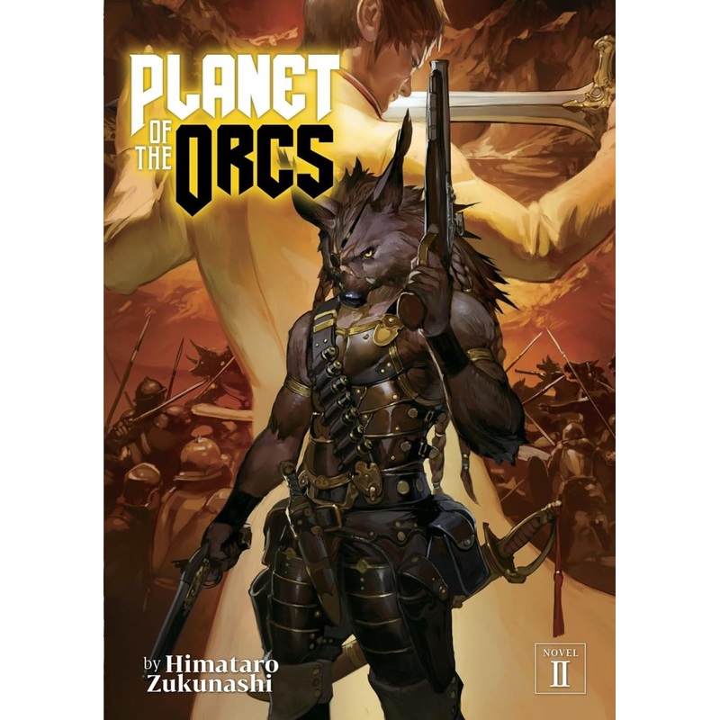 Planet Of The Orcs (Light Novel) Vol. 2