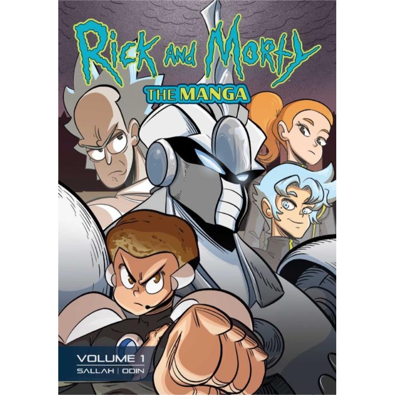 Rick and Morty: The Manga Vol. 1  Get in the Robot, Morty!