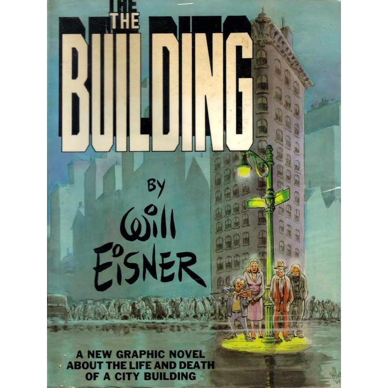 Will Eisner’s The Building SC