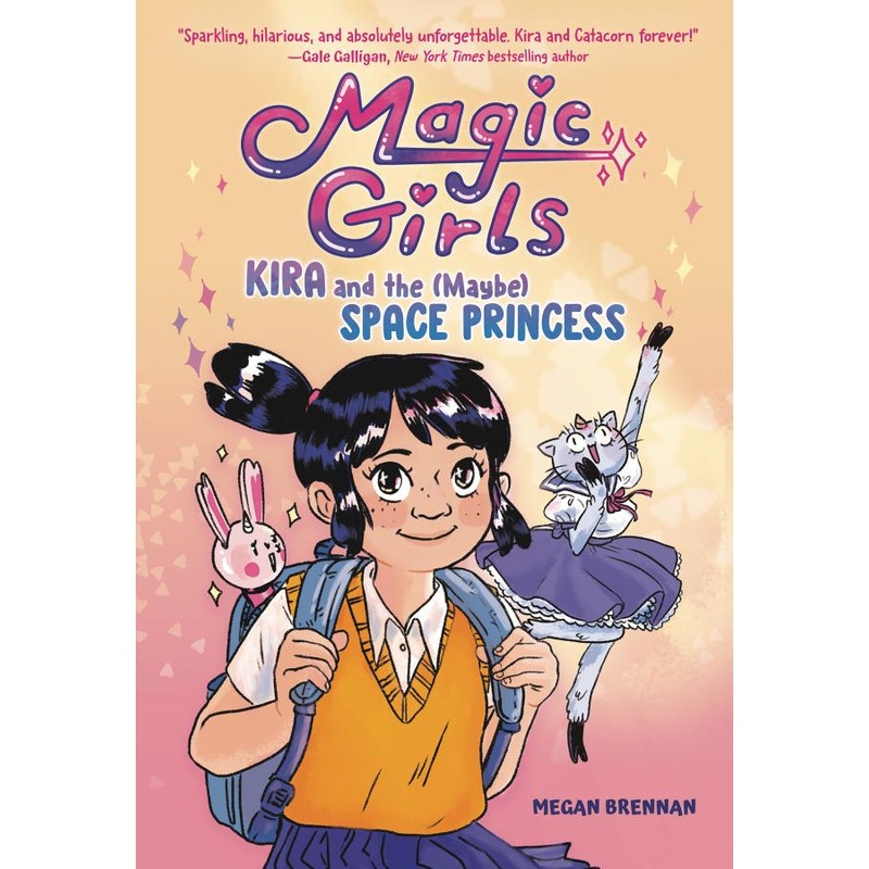 Magic Girls, Vol. 1: Kira and the (Maybe) Space Princess