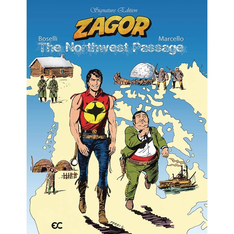 Zagor Northwest Passage Signature Edition HC