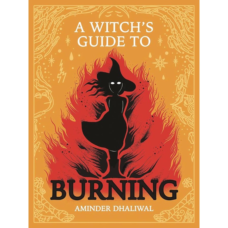 A Witch’s Guide to Burning (Hardcover)