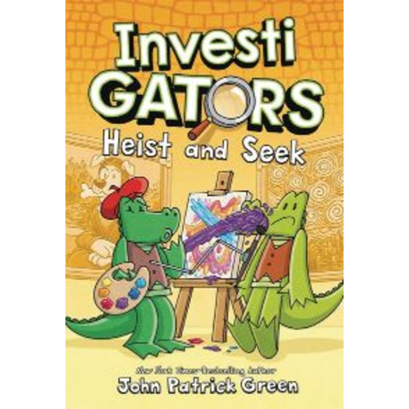 InvestiGators: Heist and Seek (InvestiGators, 6) (Hardcover)