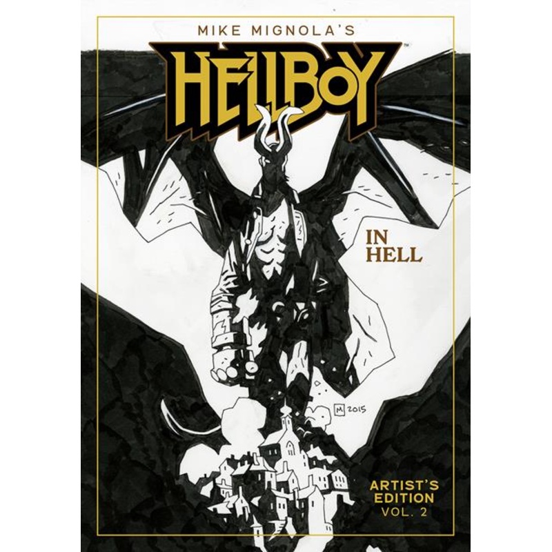 Mike Mignolas Hellboy In Hell Artists Edition HC Book 02 Mike Mignola Cover *PRE-ORDER*