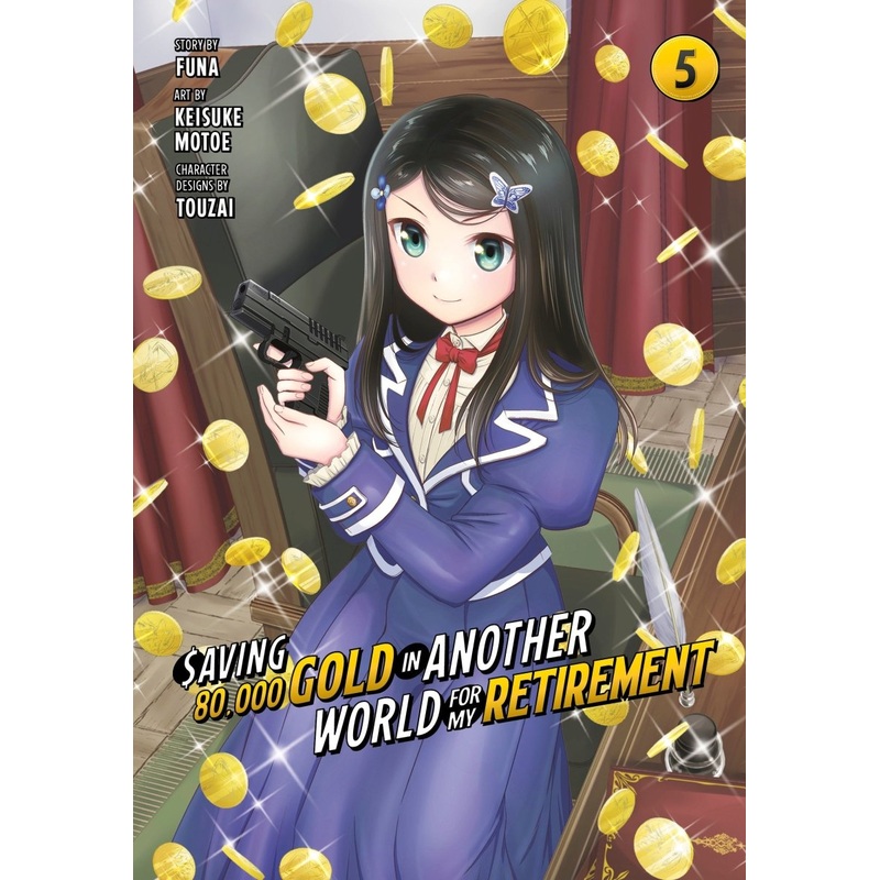 Saving 80,000 Gold In Another World For My Retirement 5 (Manga)