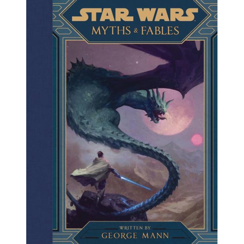 Star Wars: Myths & Fables (Hardcover)