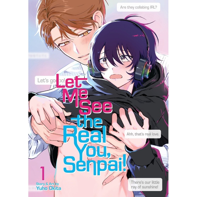 Let Me See The Real You, Senpai! Vol. 1 *PRE-ORDER*