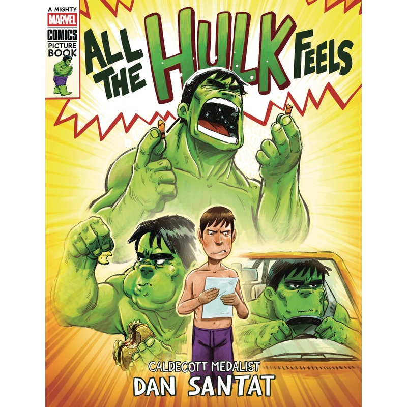 All the Hulk Feels (A Mighty Marvel Comics Picture Book Hardcover)
