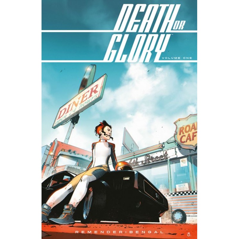 Death or Glory Volume 1: She’s Got You