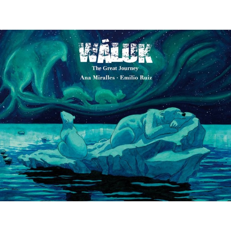 Waluk: The Great Journey (Hardcover)