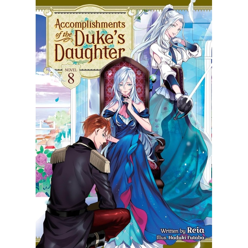 Accomplishments Of The Duke’s Daughter (Light Novel) Vol. 8