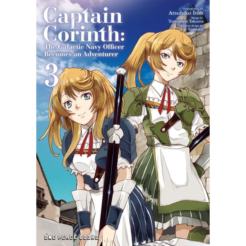 Captain Corinth GN Vol 03: The Galactic Navy Officer Becomes An Adventurer GN