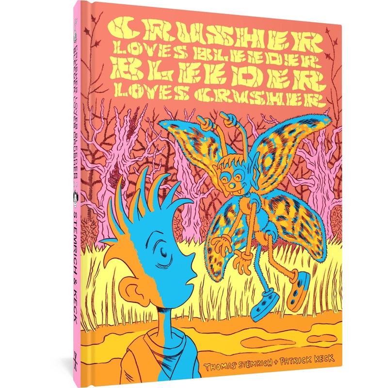 Crusher Loves Bleeder Bleeder Loves Crusher (Hardcover)