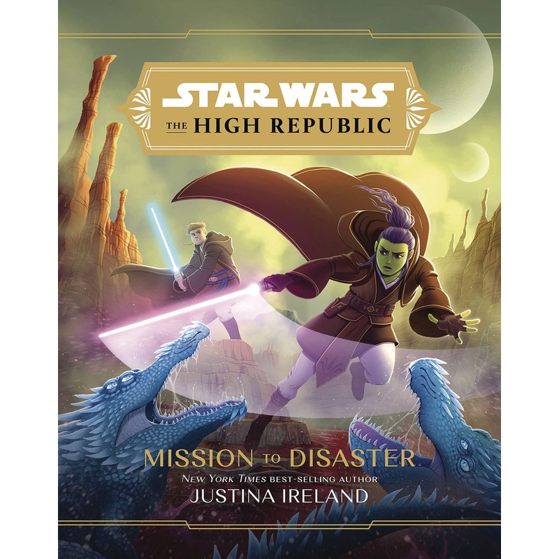 Star Wars: The High Republic: Mission to Disaster (Hardcover)