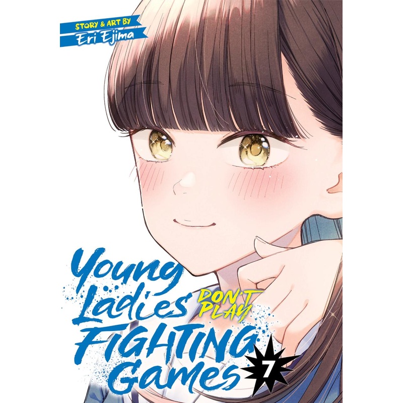 Young Ladies Don’t Play Fighting Games, Vol. 7